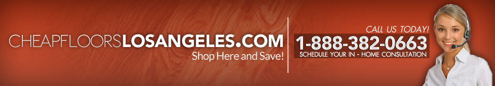 Cheap Floors Los Angeles